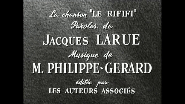 Générique du film Du rififi chez les hommes (1955) de Jules Dassin